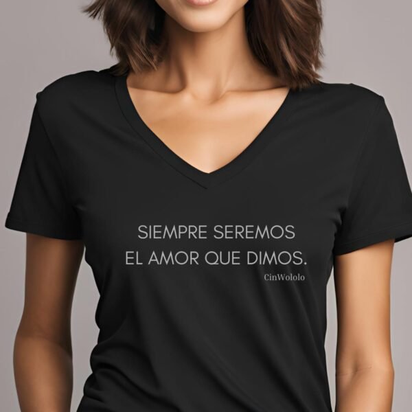 Remera SIEMPRE. By CINWOLOLO (dtf/frase)