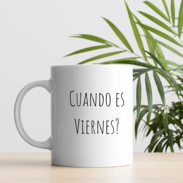 Taza FRASE VIERNES