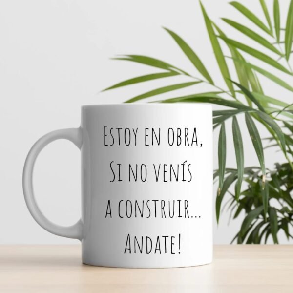 Taza FRASE EN OBRA