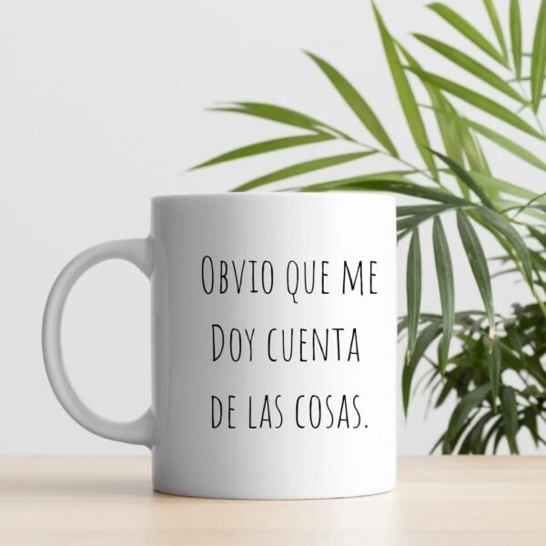 Taza FRASE OBVIO...
