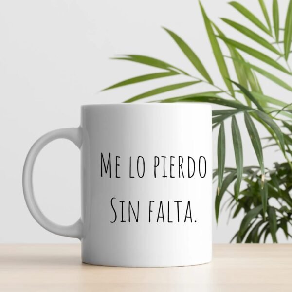 Taza FRASE ME LO PIERDO
